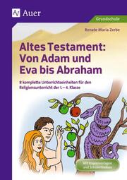 Altes Testament: Von Adam und Eva bis Abraham - Cover
