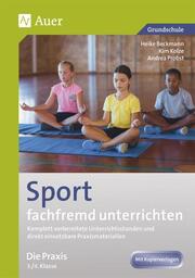 Sport fachfremd unterrichten - Die Praxis 3./4. Klasse - Cover