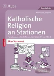 Katholische Religion an Stationen Spezial: Altes Testament