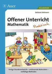 Offener Unterricht Mathematik - praktisch Klasse 3 - Cover