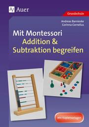 Mit Montessori Addition & Subtraktion begreifen - Cover