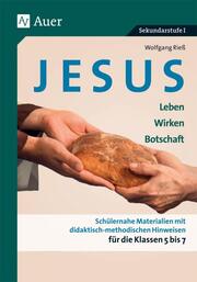 Jesus - Leben, Wirken, Botschaft - Cover
