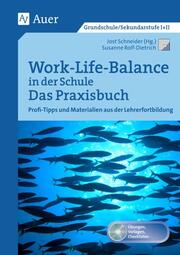 Work-Life-Balance in der Schule - Das Praxisbuch - Cover