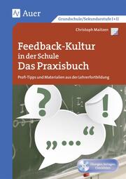 Feedback-Kultur in der Schule - Das Praxisbuch - Cover