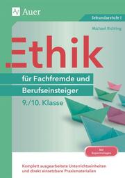 Ethik für Fachfremde und Berufseinsteiger 9-10