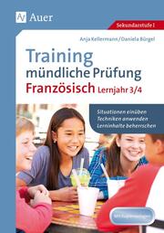 Training mündliche Prüfung Französisch Lernjahr 3/4 - Cover