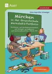 Märchen in der Grundschule - Werkstatt & Portfolio - Cover
