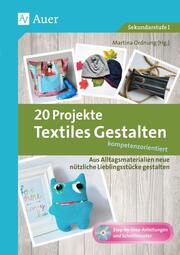 20 Projekte Textiles Gestalten kompetenzorientiert - Cover