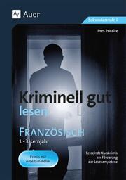Kriminell gut lesen Französisch 1.-3. Lernjahr - Cover
