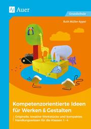 Kompetenzorientierte Ideen für Werken & Gestalten - Cover