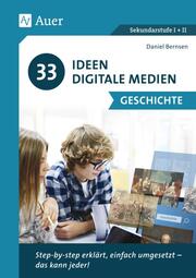 33 Ideen Digitale Medien Geschichte - Cover