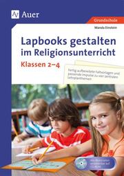 Lapbooks gestalten im Religionsunterricht Kl. 2-4