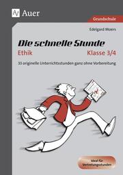 Die schnelle Stunde Ethik Klasse 3/4 - Cover