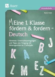 Eine 1. Klasse fördern & fordern - Deutsch - Cover