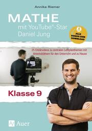 Mathe mit YouTube-Star Daniel Jung Klasse 9