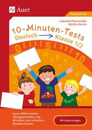 10-Minuten-Tests Deutsch - Klasse 1/2 - Cover