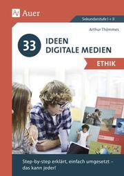 33 Ideen Digitale Medien Ethik