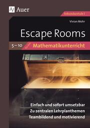 Escape Rooms für den Mathematikunterricht 5-10 - Cover