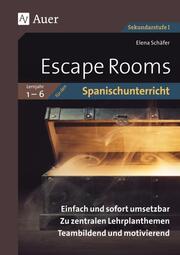 Escape Rooms für den Spanischunterricht Lj. 1-6 - Cover
