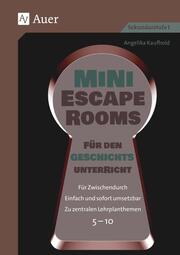 Mini-Escape Rooms für den Geschichtsunterricht - Cover