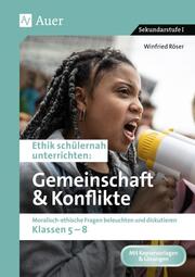 Ethik schülernah Gemeinschaft und Konflikte - Cover