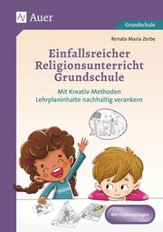 Einfallsreicher Religionsunterricht Grundschule - Cover