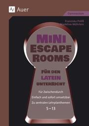 Mini-Escape Rooms für den Lateinunterricht