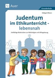 Judentum im Ethikunterricht - lebensnah - Cover