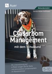 Classroom Management mit dem Schulhund Klasse 5-10 - Cover