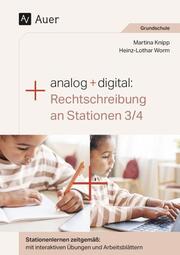 Analog + digital: Rechtschreibung an Stationen 3/4 - Cover
