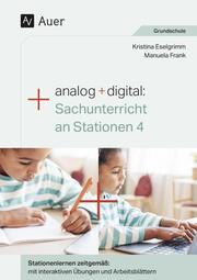 Analog + digital: Sachunterricht an Stationen 4 - Cover