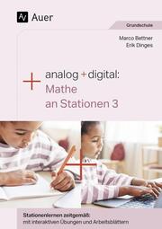 Analog + digital Mathe an Stationen 3