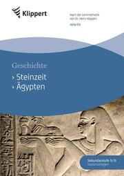 Geschichte: Steinzeit - Ägypten