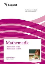 Mathematik: Zahlenraum bis 20/Zahlenraum bis 100 - Cover
