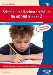 Schreib-/Rechtschreibkurs für AD(H)S-Kinder 2