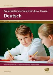 Freiarbeitsmaterialien für die 6. Klasse: Deutsch