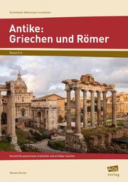 Antike: Griechen und Römer