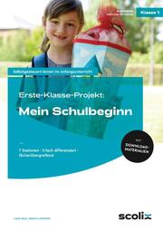 Erste-Klasse-Projekt: Mein Schulbeginn - Cover
