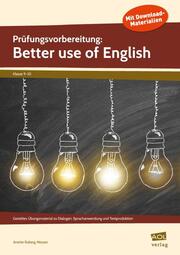Prüfungsvorbereitung: Better use of English - Cover