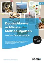 Deutschlands schönste Matheaufgaben aus der Sekundarstufe