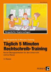 Täglich 5 Minuten Rechtschreib-Training - 3. Klasse - Cover