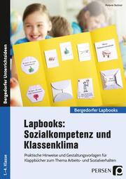 Lapbooks: Sozialkompetenz & Klassenklima - Klasse 1-4