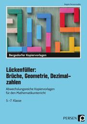 Lückenfüller: Brüche, Geometrie, Dezimalzahlen - Cover