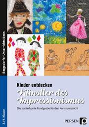 Kinder entdecken Künstler des Impressionismus - Cover