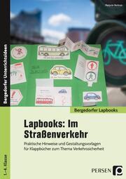 Lapbooks: Im Straßenverkehr - 1.-4. Klasse