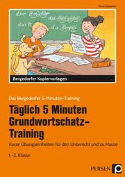 Täglich 5 Minuten Grundwortschatz-Training - 1./2. Klasse - Cover