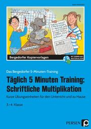 Täglich 5 Minuten Training: Schriftliche Multiplikation