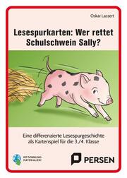 Lesespurkarten: Wer rettet Schulschwein Sally?