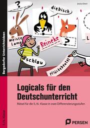 Logicals für den Deutschunterricht - 5./6. Klasse
