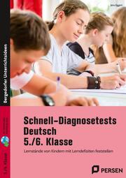 Schnell-Diagnosetests Deutsch 5./6. Klasse